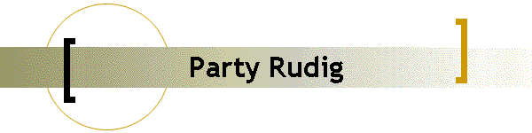 Party Rudig