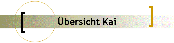 bersicht Kai
