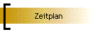 Zeitplan